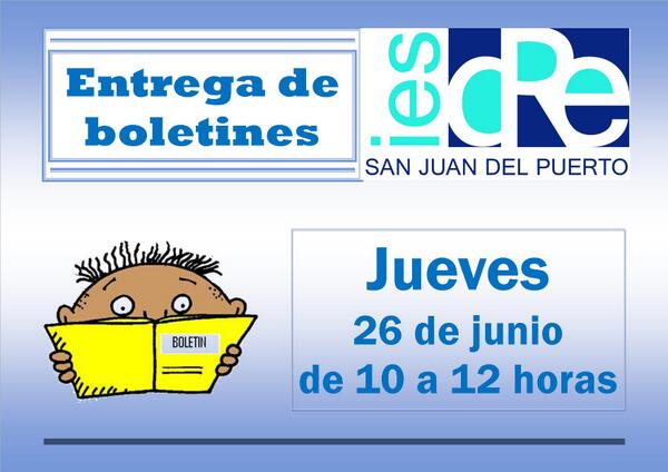 Mañana 26 de junio entrega de boletines de 10 a 12 horas