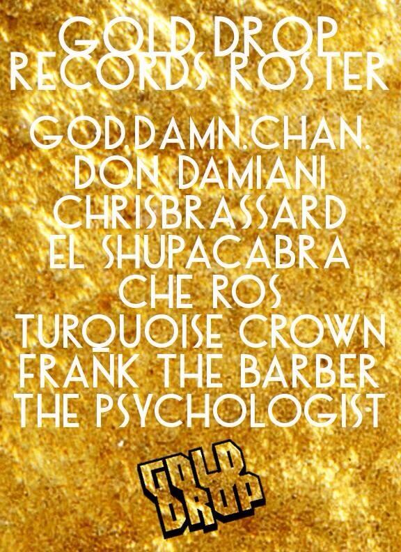 GoldDropRecords's tweet photo. @djcheros @DAMIANItheDON @ElShupacabra @ColdLegistics @GodDamnChan @barberFTB http://t.co/Nt7UFKMOB1