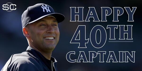 SportsCenter's tweet photo. The Captain turns 40 today. Happy birthday, Derek Jeter. http://t.co/yv6tp0TYle