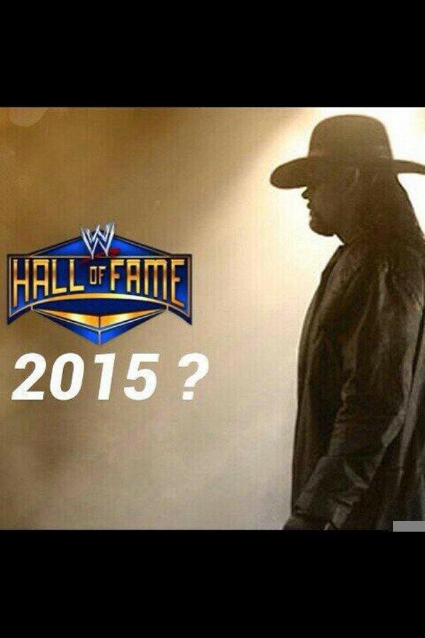 TheUndartaker's tweet image. Me for Hall Of Fame 2015?
