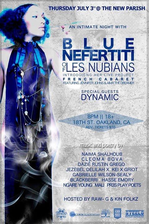 BlueNefertiti's tweet photo. Showcase @thenewparrish @dynamicliveband @AimaTheDreamer @jenniferjohns #BayArea #FrenchCabaret #July3rd http://t.co/PYIyt0Co3U