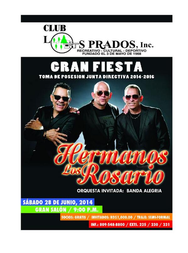 JOHNNYMARTEB's tweet photo. #clublosprados LOS HERMANOS ROSARIO ESTE SABADO A PARTIR DE LAS 9pm. SOCIOS GRATIS INVITADOS 1000p/p .@jtcoronado53 http://t.co/zxmzy5QXnC