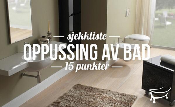 Handlebad's tweet photo. Sjekkliste for oppussing av bad – for deg som vil ha et baderom i verdensklasse.  http://t.co/VBTtCvTlFw http://t.co/GBhnm28YhD