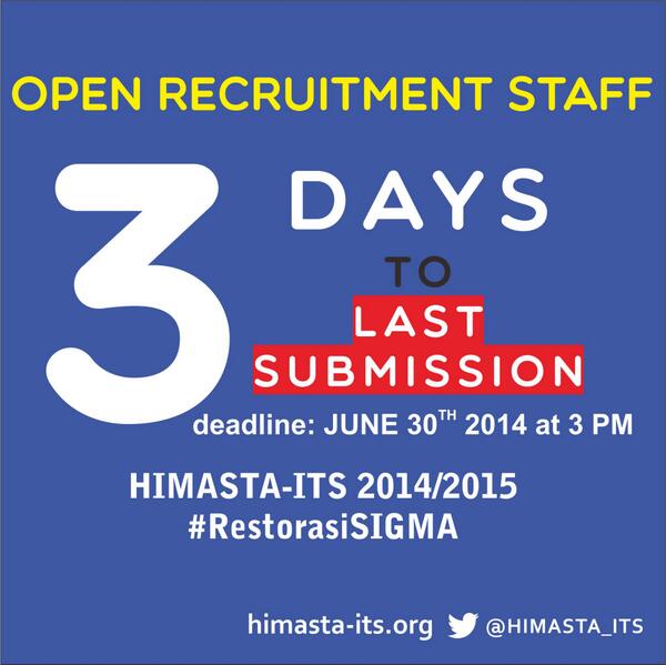 [REMINDER] Open Recruitment Staff HIMASTA-ITS 2014/2015 #RestorasiSIGMA cc <a href="/Legendary_2013/">Statistika ITS 2013</a>