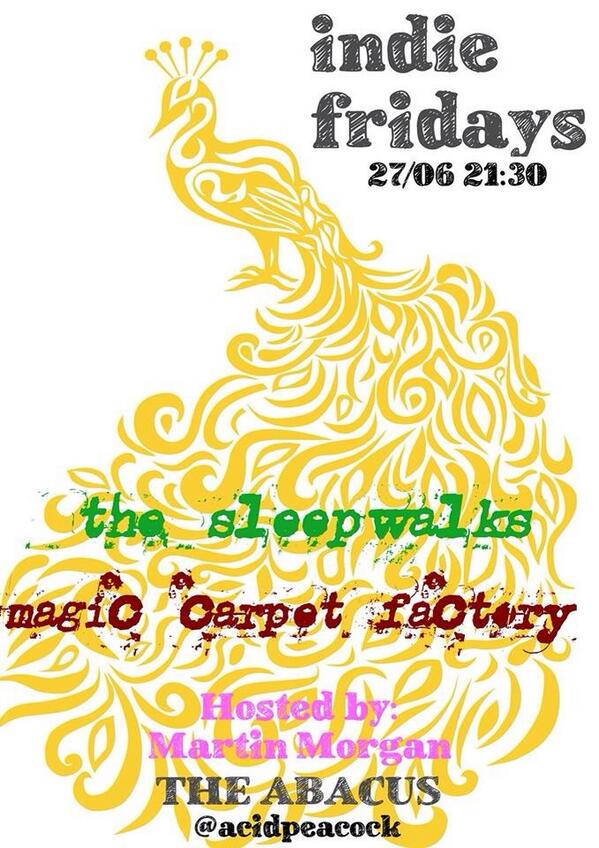 Acidpeacock's tweet photo. Free entry tonight at the abacus! @TheSleepwalks and magic carpet factory from 21:30! http://t.co/EcAy7xaWy0