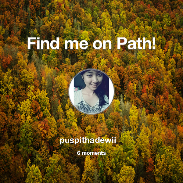 Find me on #Path now! Go to: path.com! #thepersonalnetwork