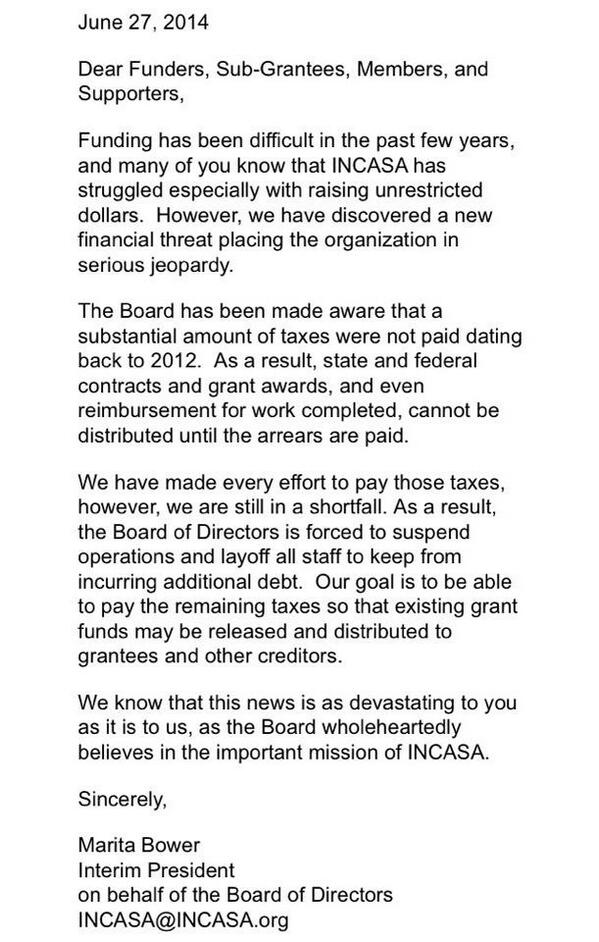 INCASAorg's tweet photo. Effective immediately operations at INCASA have been suspended &amp; all staff laid off. See photo for more info. http://t.co/fJsHwUgpEz