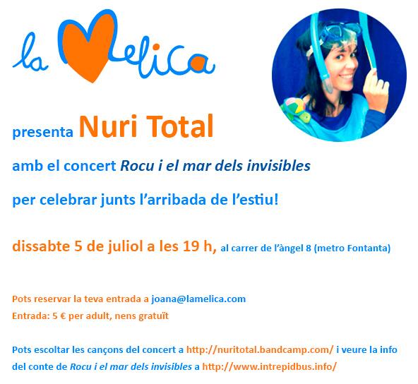 Atenció! <a href="/nuritotal/">Nuri total</a> presenta el concert espectacle de "Rocu i el mar dels Invisibles" el dissabte dia 5! Veniu!!!:)