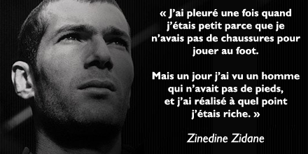Jean Baptiste De Bel Air Auf Twitter Cette Citation Est Vraiment Magnifique Respect Zidane Http T Co Macb763qpv Twitter