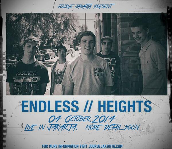 jooruejakarta's tweet image. ENDLESS // HEIGHTS LIVE IN JAKARTA. More Detail Soon. Bantu share teman teman :))