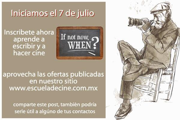 Comenzamos el 7 de julio, haz cine con nosotros #EscuelaDeCine