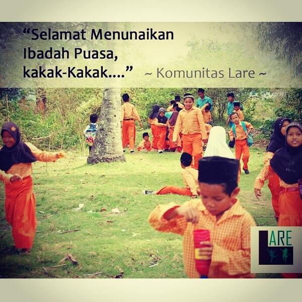 KomunitasLARE's tweet photo. Selamat berpuasa kakak-kakak http://t.co/hdc4dQS6iR