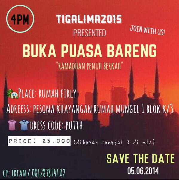 tigalima2015's tweet photo. happy fasting 35! jgn lupa save the date 05.06.2014 di rumah firly💃 http://t.co/jeppqs78sP