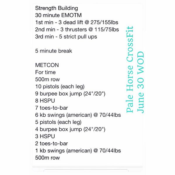 PaleHorseCF's tweet photo. June 30 2014 WOD #WOD #CrossFitWOD #CrossFit http://t.co/85ftRSpFi2