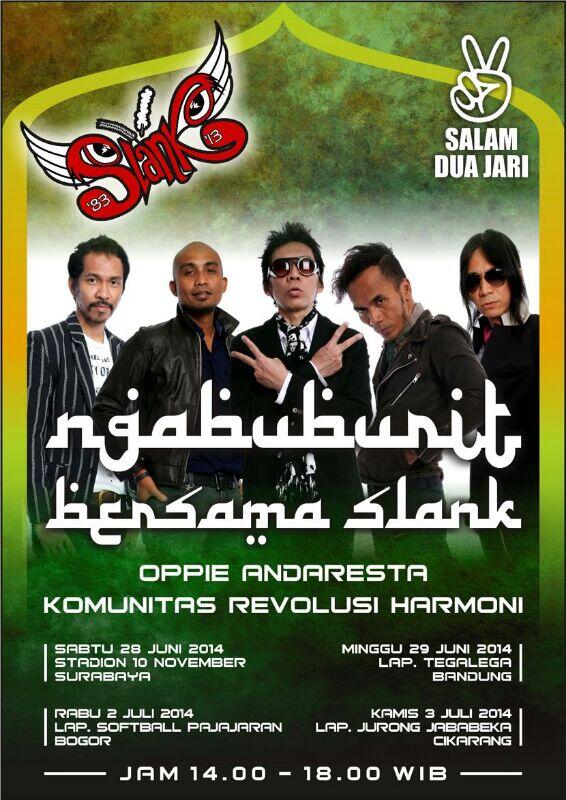 Konser #Salam2Jari - Ngabuburit Bersama SLANK | 02 Juli '14 | 14.00 WIB | Lap Softball - Pajajaran, Bogor | GRATIS
