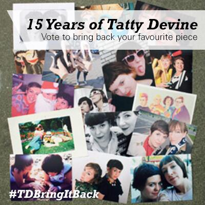 tattydevine's tweet image. #TDBringItBack is here! Vote for your favourite piece to join our 15th birthday collection: tattydevine.com/blog/2014/06/t…