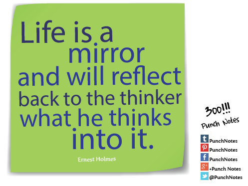 PunchNotes's tweet photo. *Mirror*  #ErnestHolmes #lifequotes #quotes #quoteoftheday http://t.co/hSy9BRZbLc