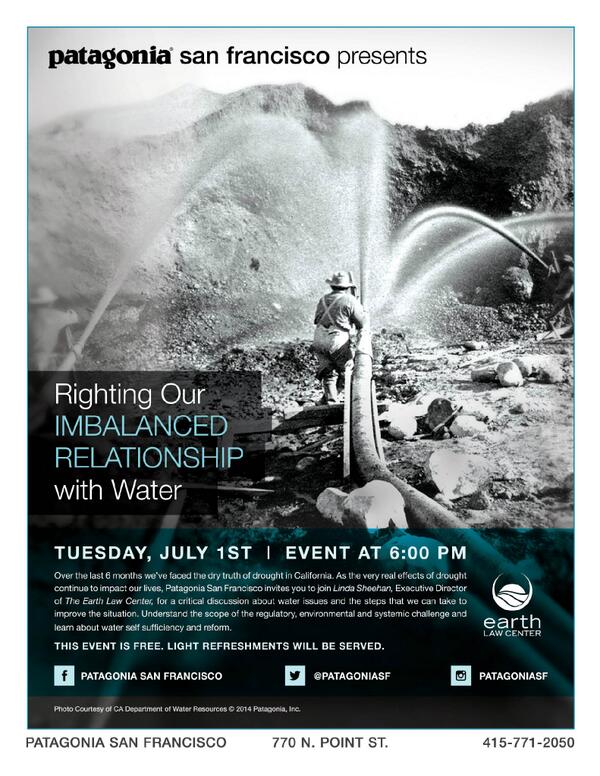PatagoniaSF's tweet photo. Tonight, 6pm! Join our convo w/  @EarthLawCenter and @SFWater re: the #drought and how the #community can help. http://t.co/TfB0n8gXoX