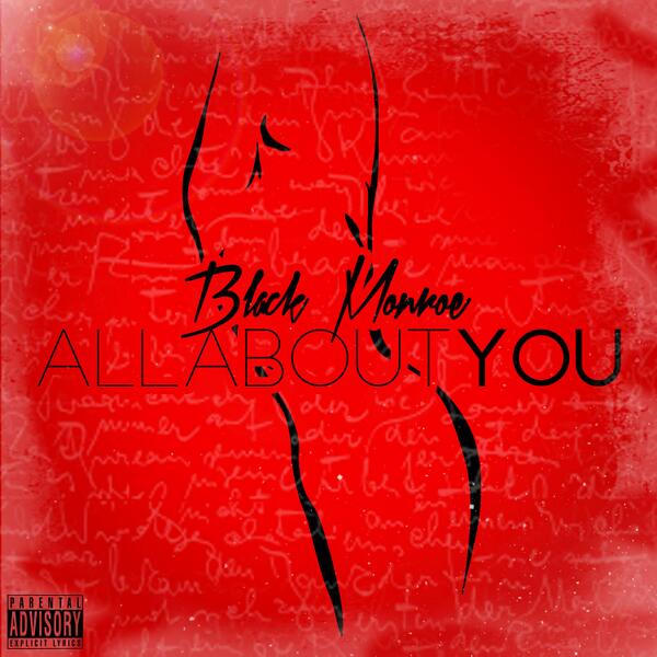 BlackMonroe687's tweet photo. #AllAboutYou.......Download the new project now.... http://t.co/3n58eQXp7r http://t.co/BAHhcFF1Az