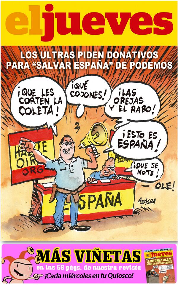 eljueves's tweet photo. Teníamos más portadas: Los ultras piden donativos para «salvar España» de Podemos http://t.co/Wc22tTzh7H