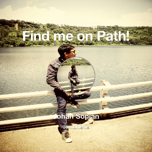 johan_dreamers's tweet photo. I've shared 38 memories with my friends on #Path - see them now at http://t.co/ucOBqC3KAx! #thepersonalnetwork http://t.co/Sc4st7qGGG