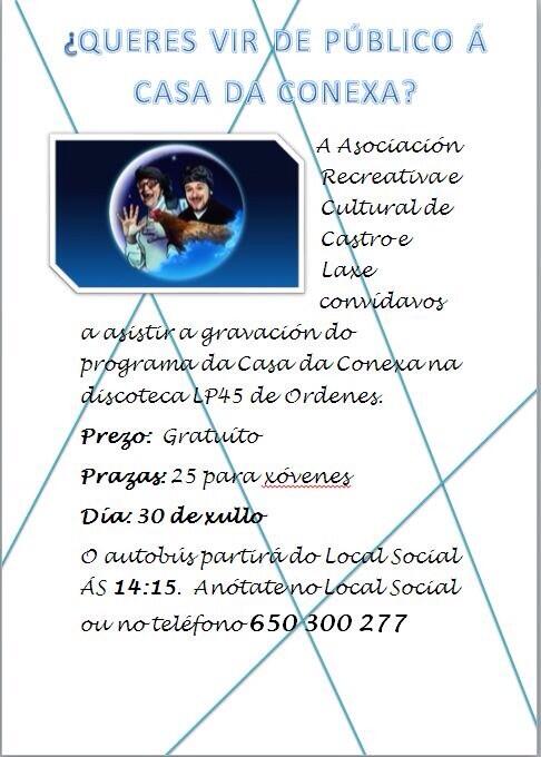 CastroLaxe's tweet photo. ¿QUERES VIR DE PÚBLICO Á CASA DA CONEXA? Ademáis de balde!! Aproveita! http://t.co/91M28loyux