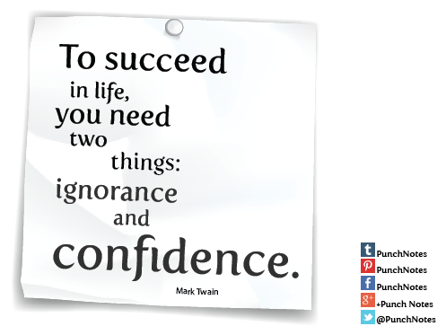 PunchNotes's tweet photo. *Success*  #MarkTwain #lifequotes #quoteoftheday http://t.co/91IoSCnPzd