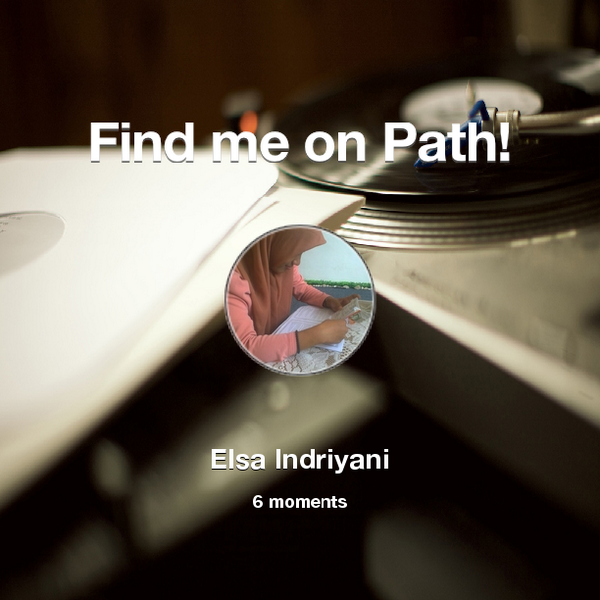 Elsa_Indriany's tweet photo. Find me on #Path now! Go to: http://t.co/q27EOnnsLa! #thepersonalnetwork http://t.co/xlzhp0TSsd