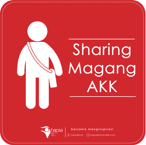 HAPSAFKMUI's tweet photo. Mau tau seputar #SharingMagang AKK, stay tune :) http://t.co/6JPWnswEdc