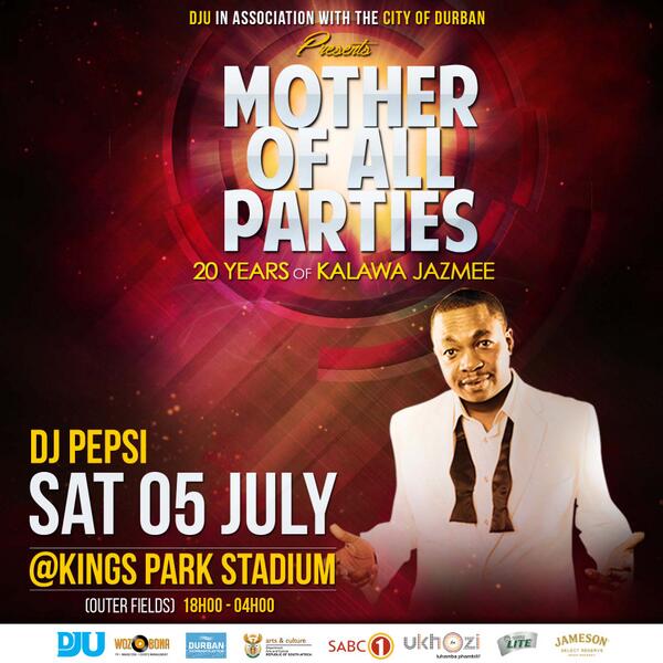 DJUSAMC's tweet photo. Mother of all parties. Kings Park Stadium, 5 July @TheRealDJPEPSI . Tickets available at Computicket #MOAP2014 http://t.co/pwnQeG470q