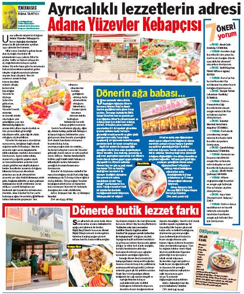<a href="/Taraf_Medya/">Khalid Abubakar</a>'daki köşem Yemek Masası'nda bugün <a href="/yuzevler/">Adana Yüzevler Kebap</a> Göztepe, <a href="/rustubeydoner/">rüştübeydöner</a> ve <a href="/agababadoner/">Ağababa Döner</a> konuğum oldular...