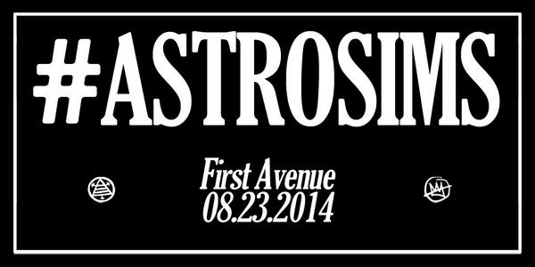 DOOMTREE's tweet photo. #AstroSims 2 August 23rd at @FirstAvenue
@SIMSdoomtree @astronautalis
Tickets: http://t.co/9PPDhYjyXd http://t.co/4uWyYjKPLU