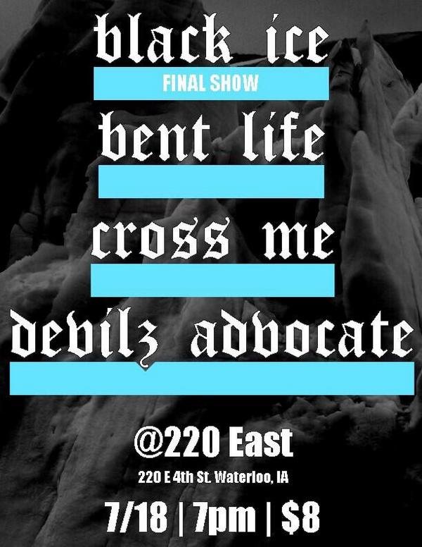 Tonight, we're playing <a href="/BlackIceHC/">BlackIceHC</a>'s final show in Cedar Falls, IA @ 220 East w/ <a href="/BentLifeHC/">Bent Life</a> &amp; Devilz Advocate.