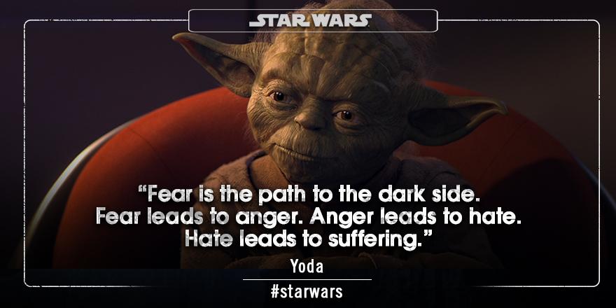 Star Wars Uk On Twitter: "Fear Is The Path To The Dark Side. Fear Leads To Anger. Anger Leads To Hate. Hate Leads To Suffering. #Starwars #Itv Http://T.co/Utoweuz5Jf" / Twitter