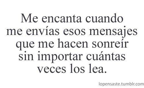 Resultado de imagen de me encantan tus mensajes