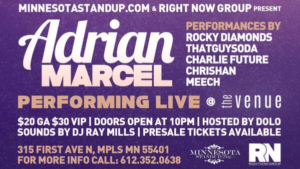 Need more <a href="/AdrianMarcel510/">Adrian Marcel</a>? See him <a href="/RockyDiamonds/">reek</a> &amp; others LIVE this Thursday, July 10th at @TheVenueMpls!