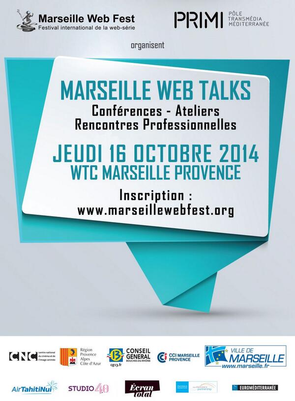 MarsWebFest's tweet image. SAVE THE DATE 16 Oct. 2014 @MarsWebFest et @priminews organize #MarseilleWebTalks ! More information soon