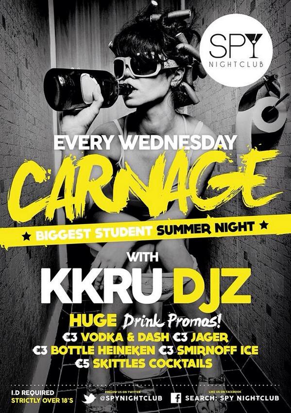 SpyNightclub's tweet photo. Another night of Carnage..... RT and win FREE entry for 4 and €20 BAR TAB !! 1/2 price entry from @ShiftyMulhares http://t.co/wN7GW2cRPp