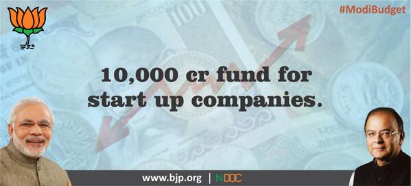 BJP4India's tweet photo. Rs. 10,000 crores fund for #Startup companies. #ModiBudget http://t.co/sdst1L0RJs