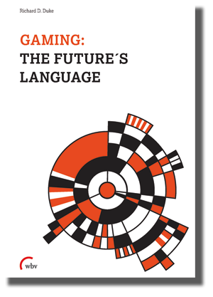 #isaga2014 Richard #Duke: "'#gaming -The future´s language" 2nd printing of the 1974 edition wbv.de/artikel/6004424