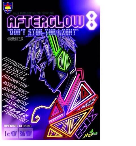 OSIS_SMAKGS's tweet photo. GSO VIII - AFTERGLOW @MounteaID @ProvokeMagazine #WujudkanPensimu #AFTERGLOW #SMAKGS #GSOVIII (by @jociia) http://t.co/S3pdxN2wR3