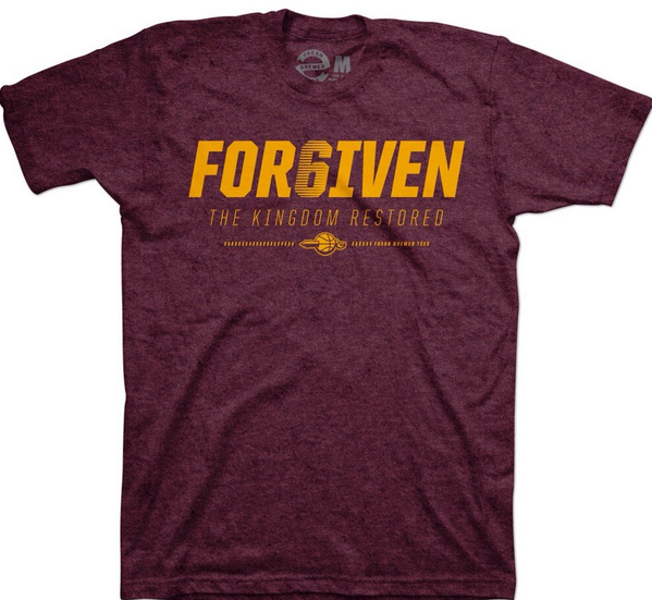 LegionHoops's tweet image. Love this new Cavs shirt..."FOR6IVEN...the Kingdom Restored"