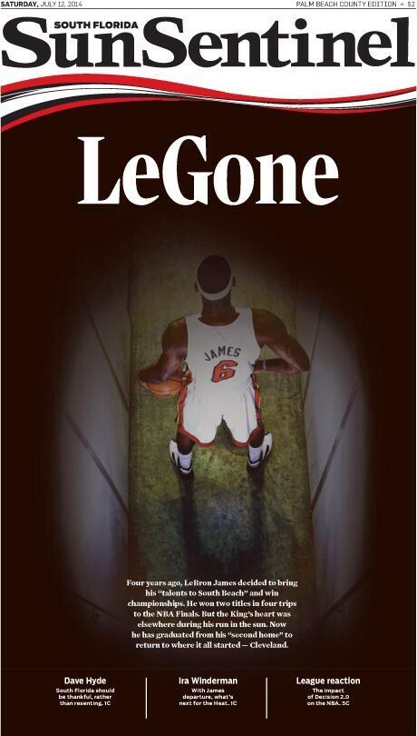 SportsCenter's tweet photo. South Florida Sun Sentinel moves on from LeBron James era with this front page Saturday. (via @SunSentinel) http://t.co/bYketjOOAu