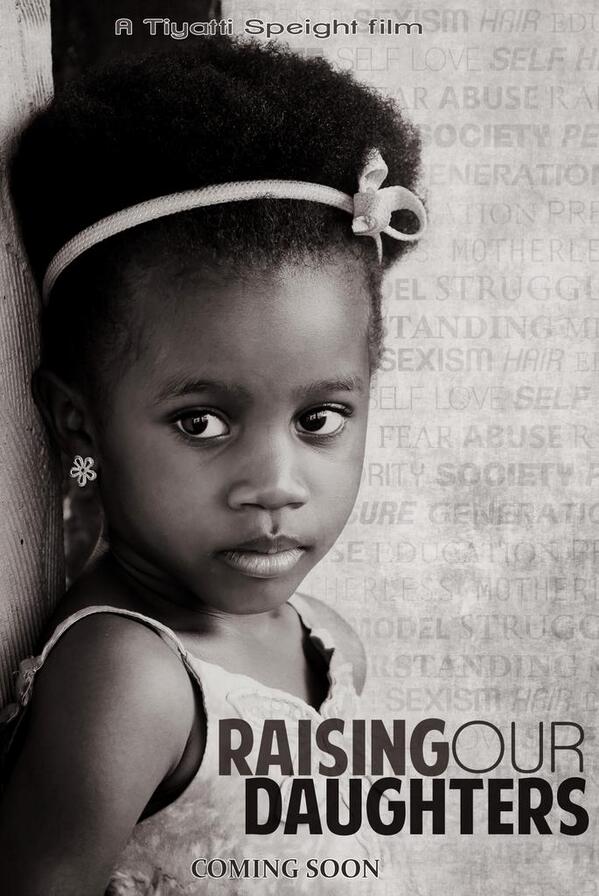 TiyattiWrites's tweet photo. @MalikYoba documentary on raising black daughters in today's society. Pls Rt coming 2015 http://t.co/ceeDf8fkvR