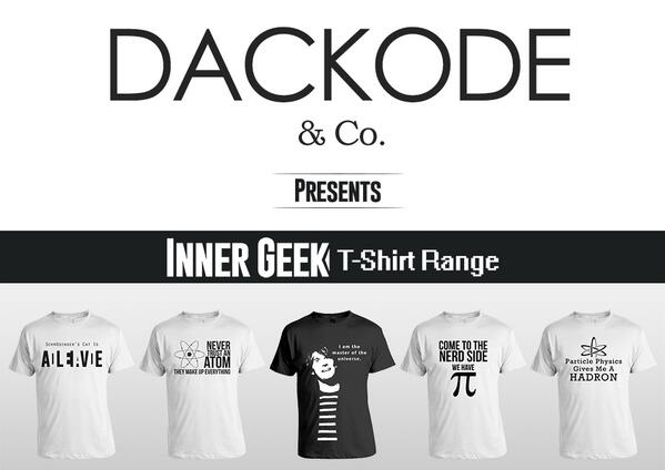 Dackode's tweet photo. More on our "Inner Geek" T-Shirt range coming soon!
Register your interest to get exclusive prices!
#Geek #Science http://t.co/AcVSXtkGuL