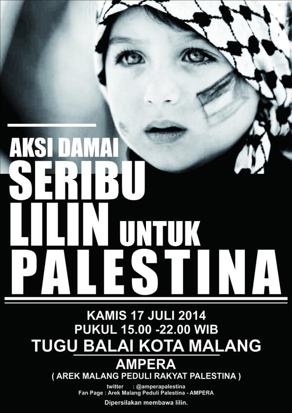 Aksi Damai #1000LilinUntukPalestina Kamis 17 Juli 2014 15:00 - 22:00  Tugu Balai Kota Malang <a href="/amperapalestina/">AMPERA PALESTINA</a>