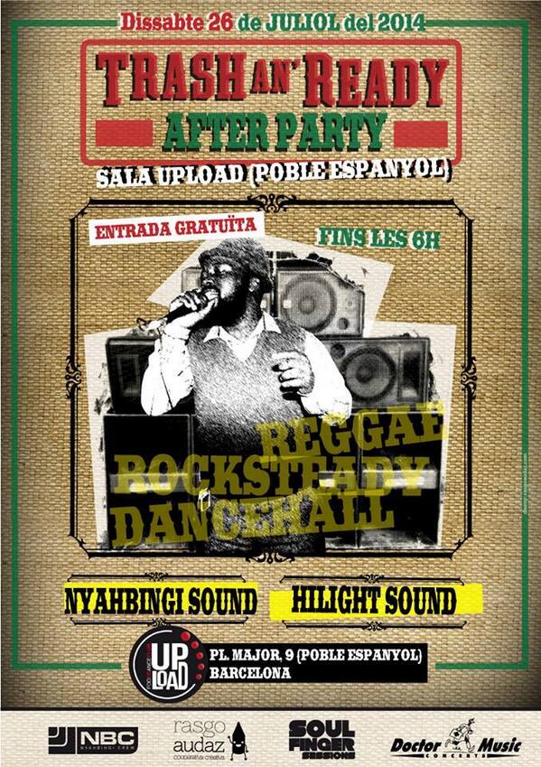 NyahbingiSound's tweet photo. Dissabte 26 afterparty del festival @TrashAnReady amb els companys #HiLightSound a la sala @UploadBarcelona nah miss! http://t.co/dvy1GYqKKF