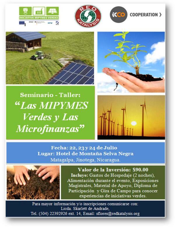 Te invitamos al Seminario Taller MIPYMES Verdes en Nicaragua los días 22, 23 y 24 de julio.