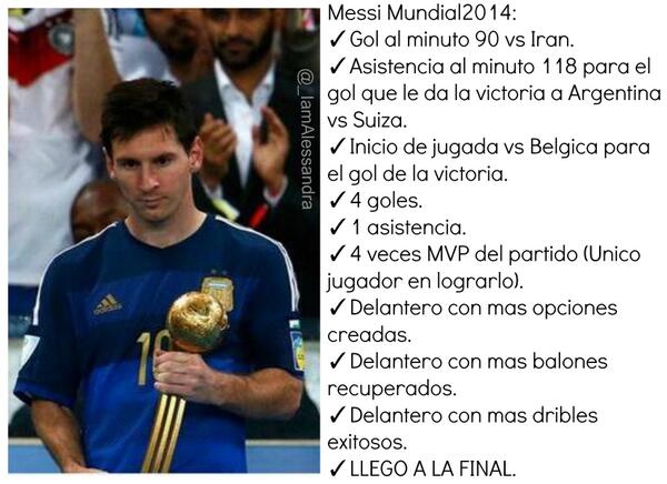 - "Messi no se mereció el Balón de Oro del Mundial, no hizo nada con Argentina."
-