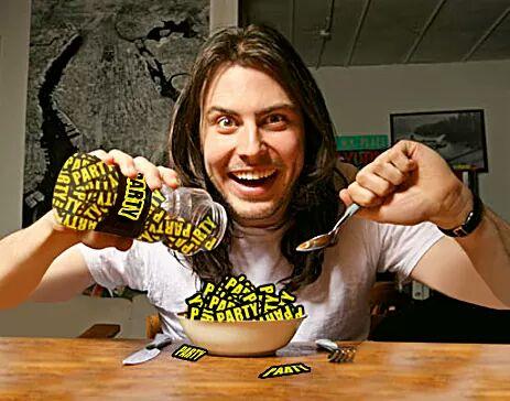 @AndrewWK just had a fat bowl of party for dinner #PartyForNoReason
